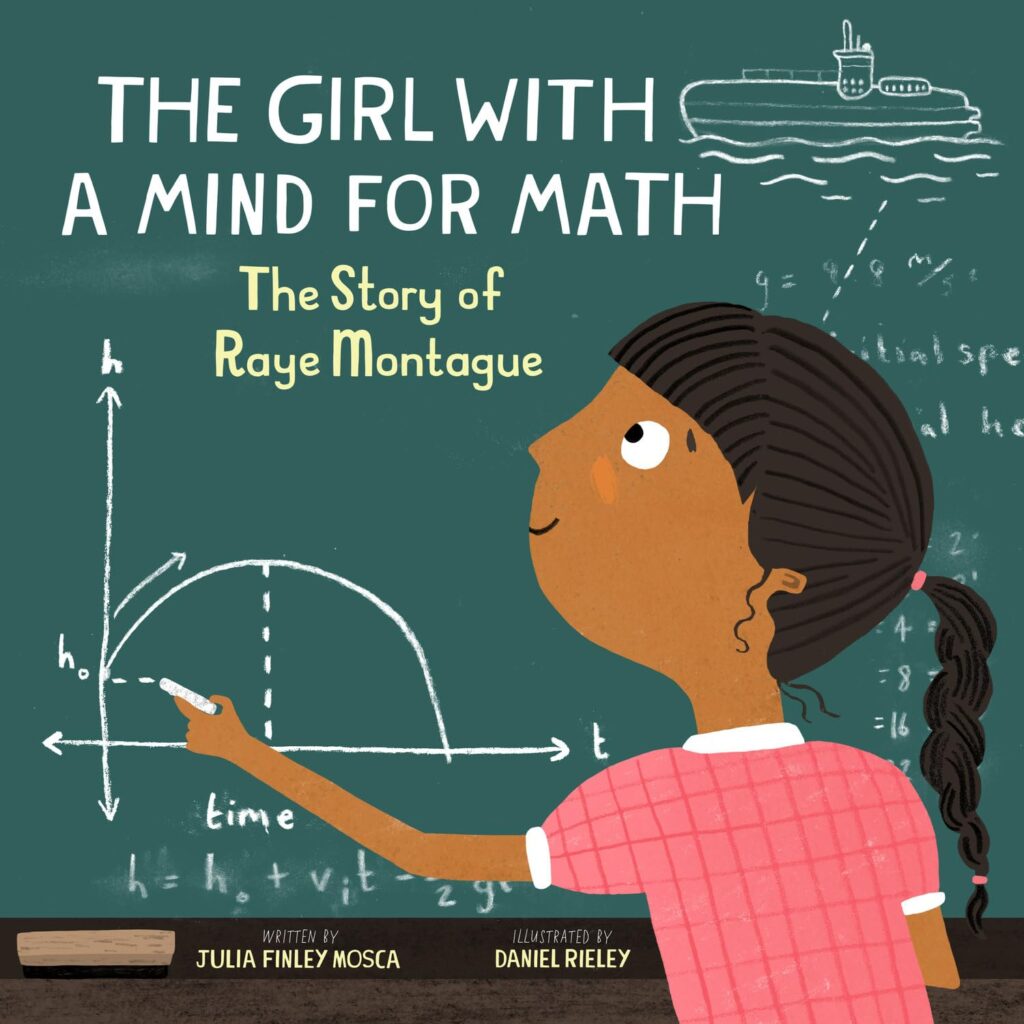 Mosca, J. F. (2020). The Girl With a Mind For Math: The Story of Raye Montague. The Innovation Press.